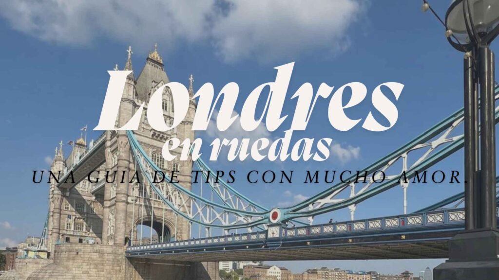 Londres en 48 Horas: Un Recorrido por Sus Sitios Emblemáticos y Accesibles